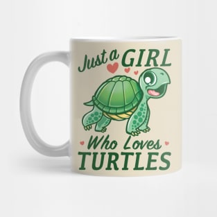 Just a girl who loves turtles Mug